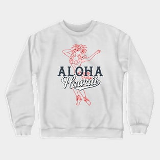 Aloha Hawaii Crewneck Sweatshirt